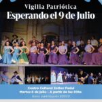 SE VIENE LA VIGILIA PATRIÓTICA “ESPERANDO EL 9 DE JULIO”